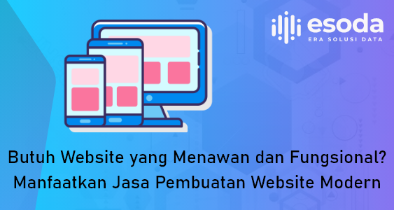 Butuh Website yang Menawan dan Fungsional? Manfaatkan Jasa Pembuatan Website Modern