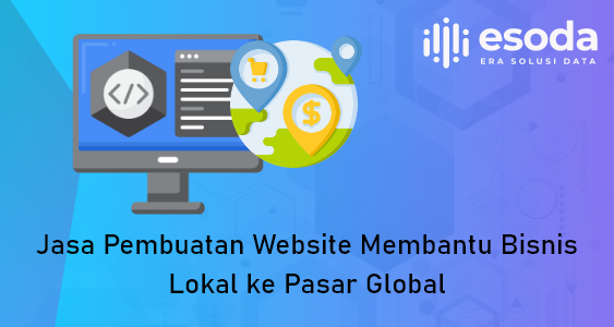 Jasa Pembuatan Website Membantu Bisnis Lokal